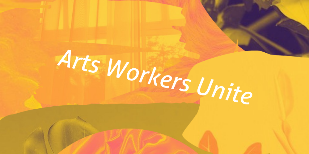 Utp Local - Arts Workers Unite