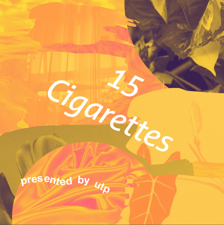 Utp 2022 EOFY fundraising campaign for 15 Cigarettes